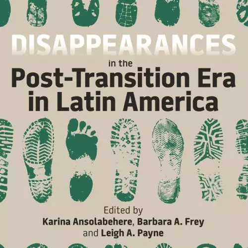 'Disappearances in the Post-Transition Era in Latin America' book cover, including images of footprints